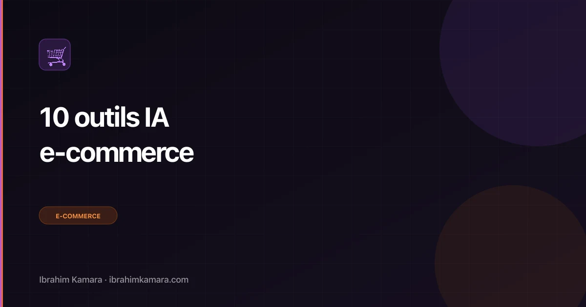 10 outils IA boutique e-commerce