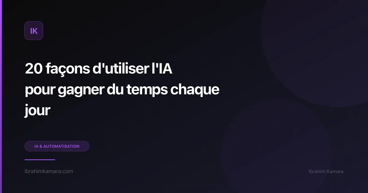 20 façons IA gagner temps