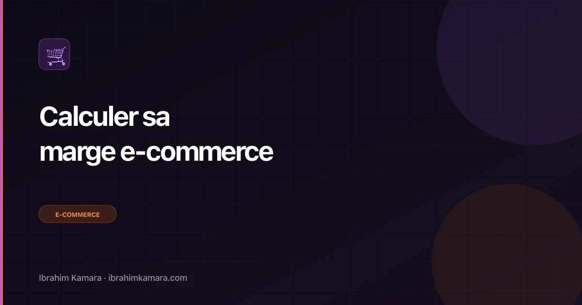 Calculer marge e-commerce