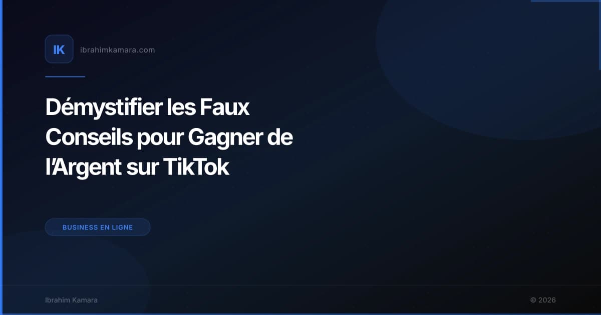 Démystifier les Faux Conseils pour Gagner de l’Argent sur TikTok