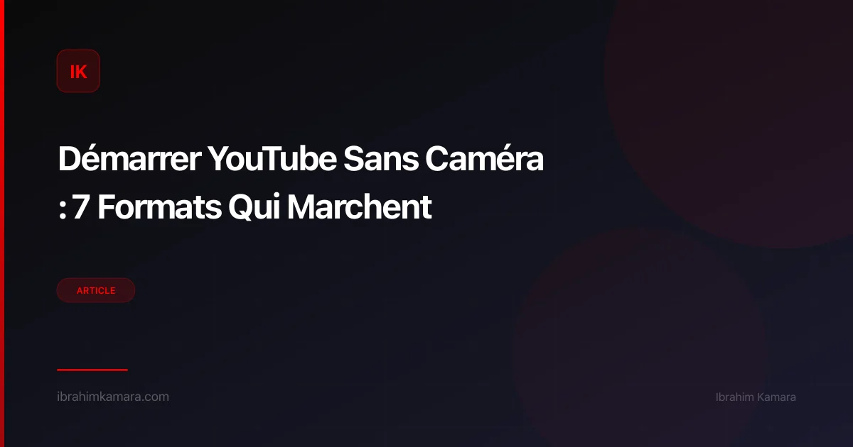 Chaîne YouTube faceless — guide complet