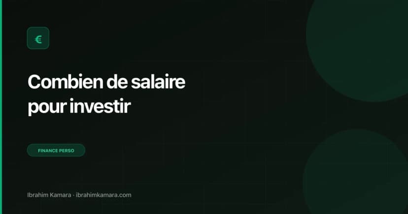 Combien salaire pour investir