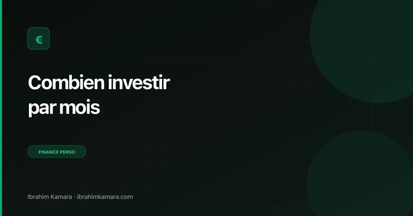 Combien investir par mois