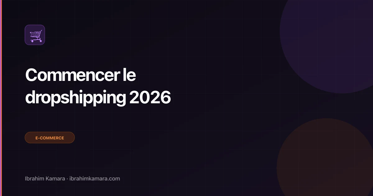 Commencer dropshipping 2026