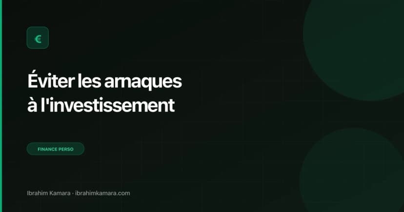 Éviter arnaques investissement