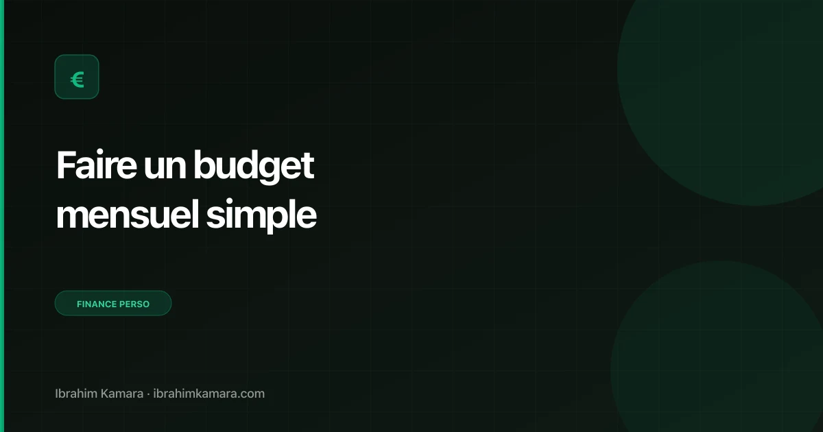 Faire un budget mensuel simple