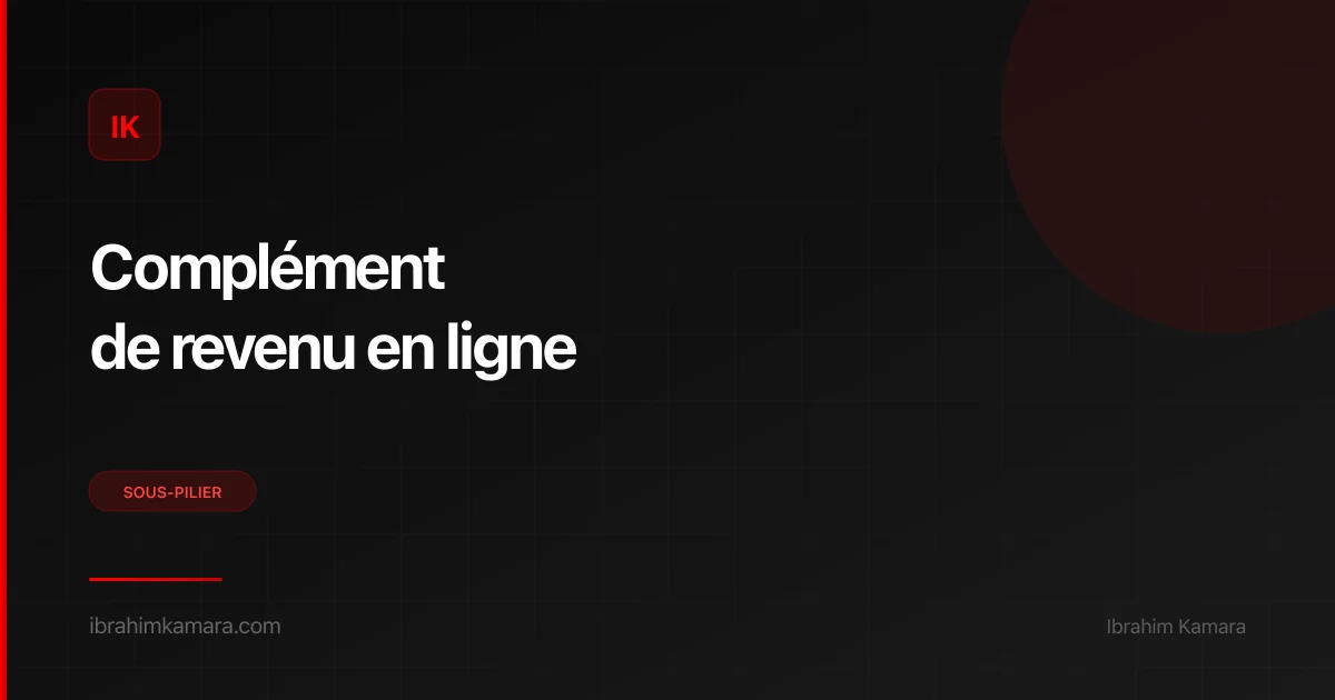 Complément de revenu en ligne — guide complet