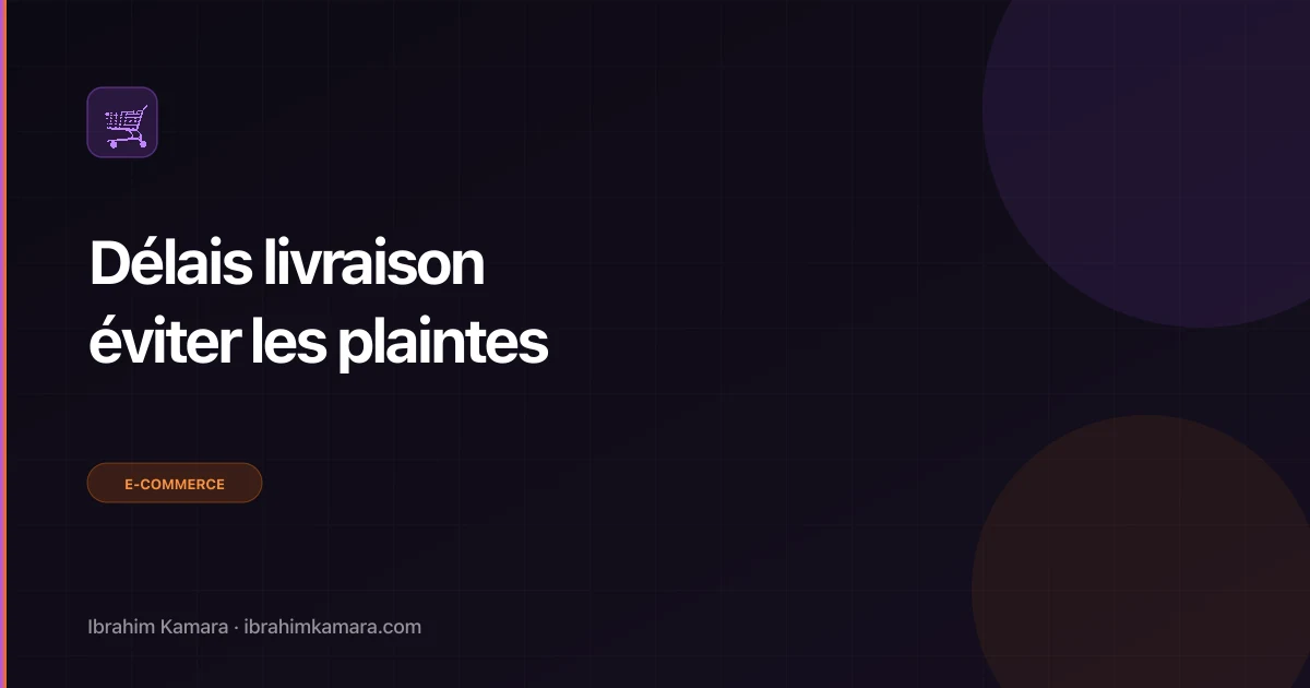 Délais livraison dropshipping plaintes