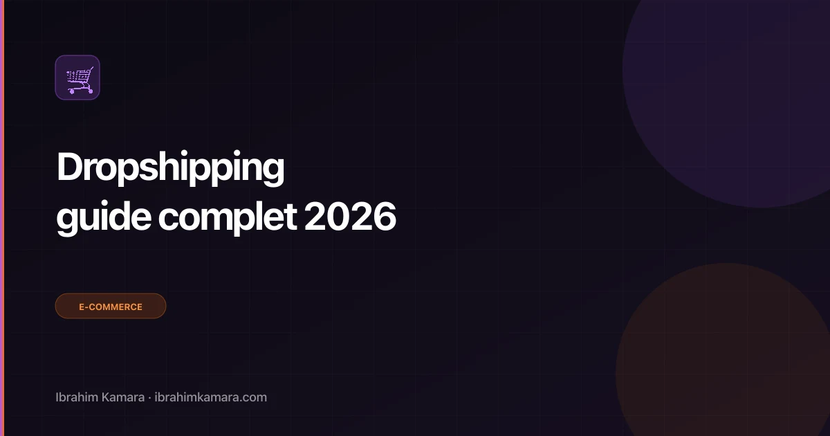 Dropshipping guide complet 2026