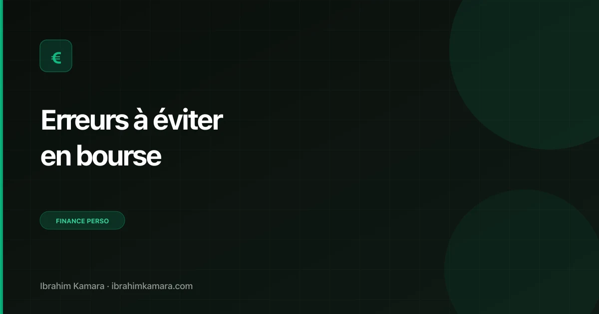 Erreurs à éviter débuter bourse