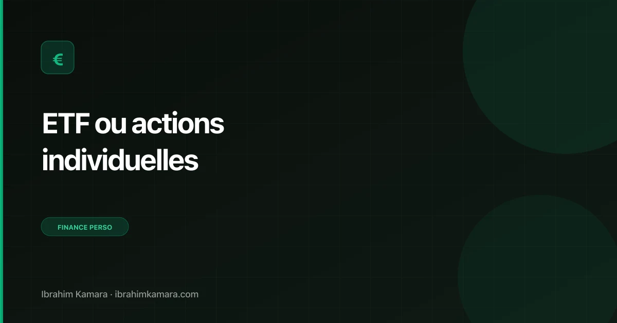 ETF ou actions individuelles débuter