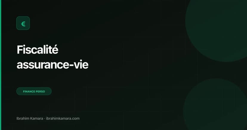 Fiscalité assurance-vie comprendre