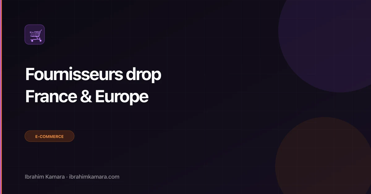 Fournisseurs dropshipping France Europe
