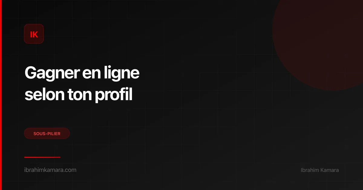 Gagner argent en ligne par profil — guide