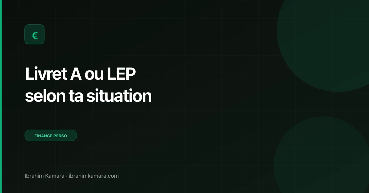 Livret A ou LEP situation