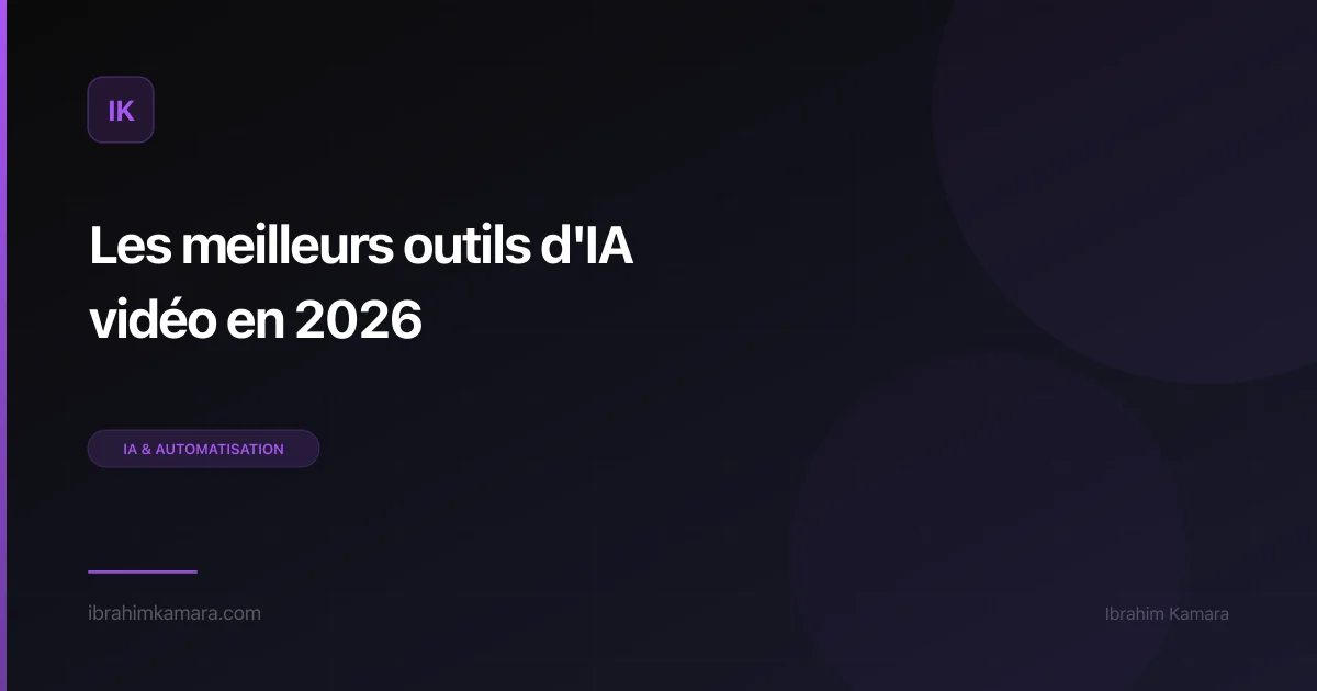 Outils IA vidéo 2026