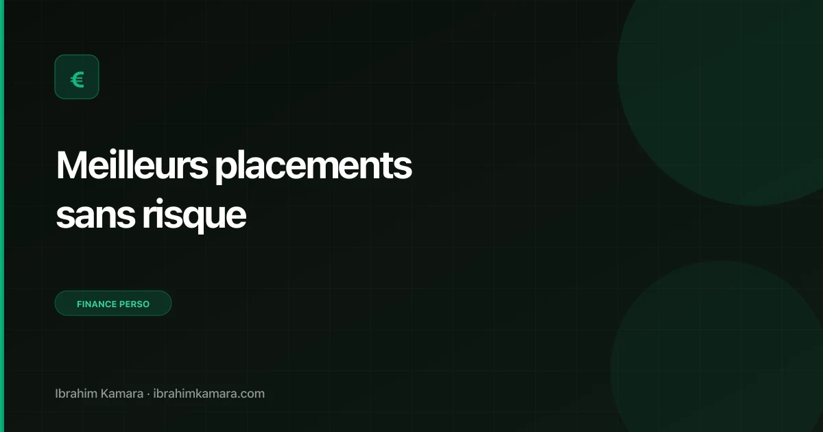 Meilleurs placements sans risque