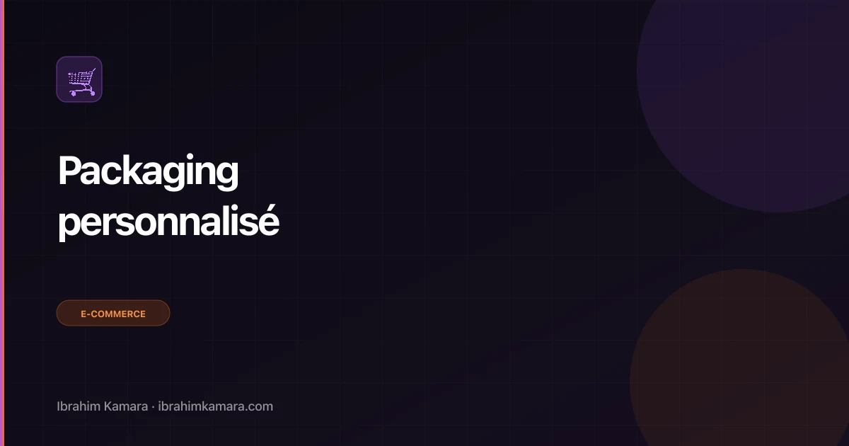 Packaging personnalisé dropshipping