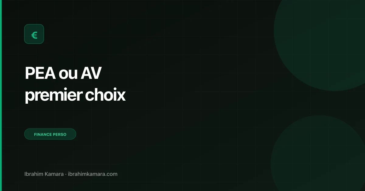 PEA ou AV premier choix