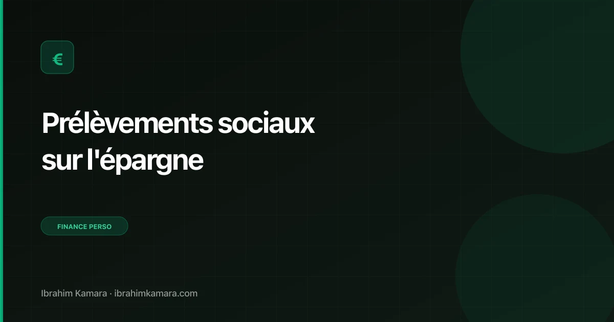 Prélèvements sociaux épargne
