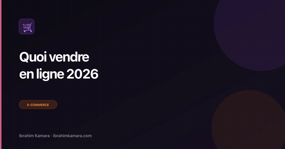 Quoi vendre en ligne 2026