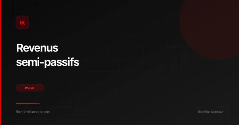Revenus semi-passifs réalistes