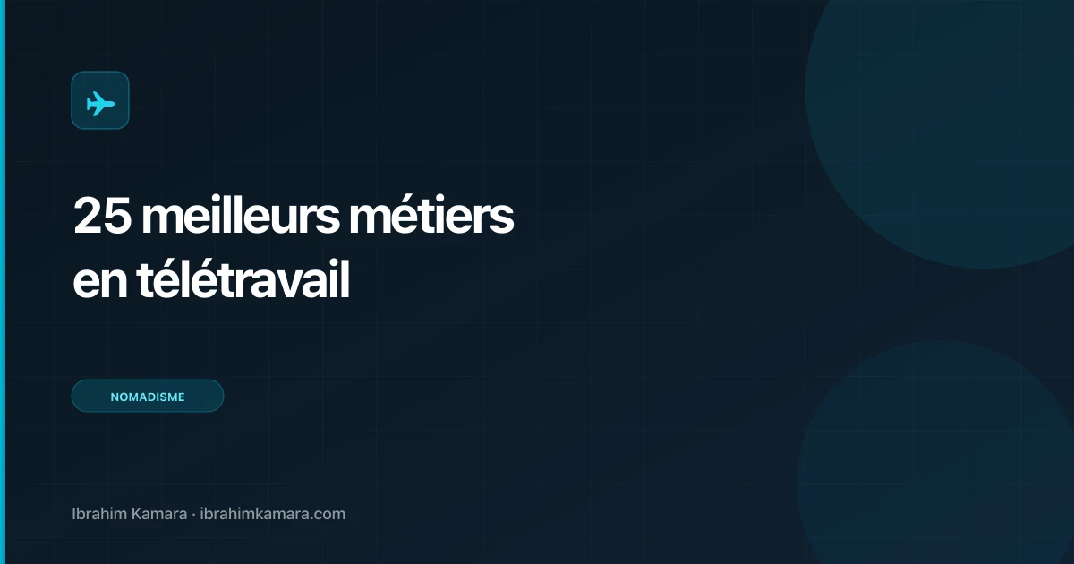 Les 25 meilleurs métiers en télétravail en 2026