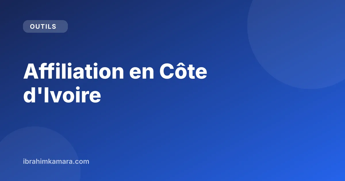 Affiliation en Côte d'Ivoire et paiement en FCFA