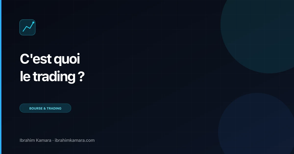 C'est quoi le trading définition