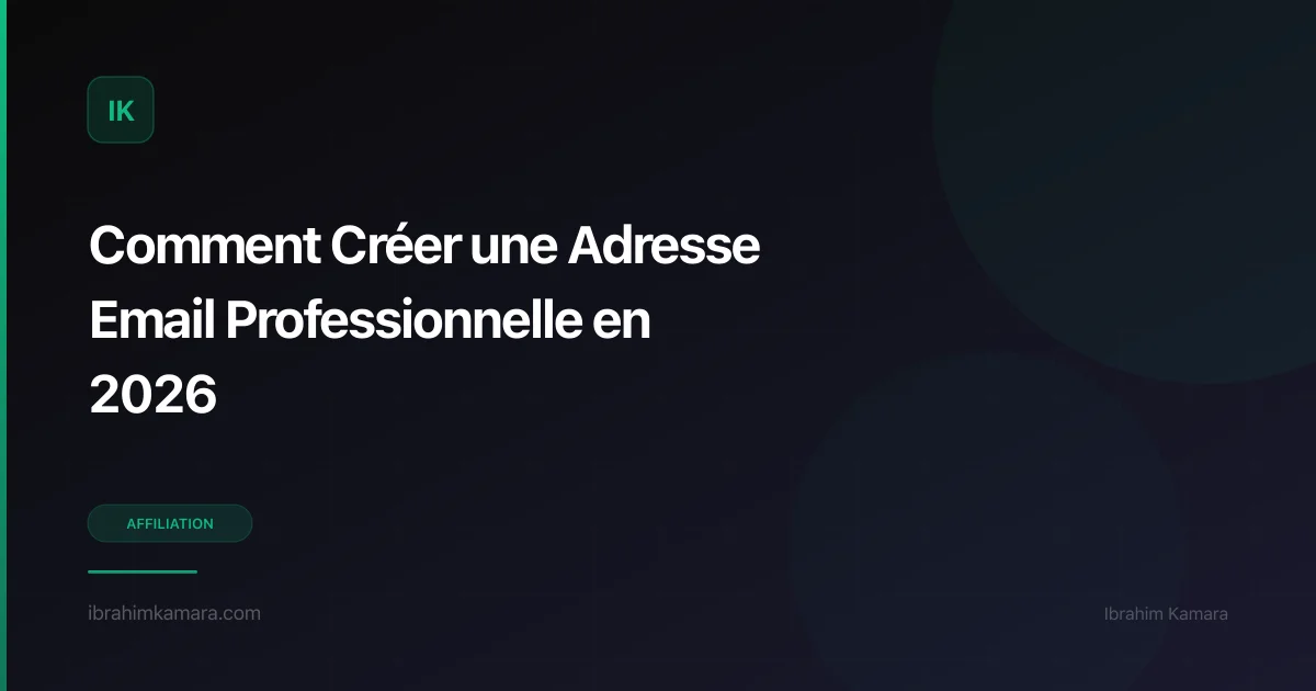 Créer une adresse email professionnelle