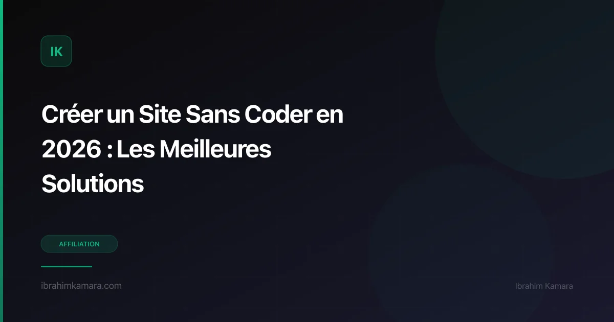 Créer un site sans coder en 2026
