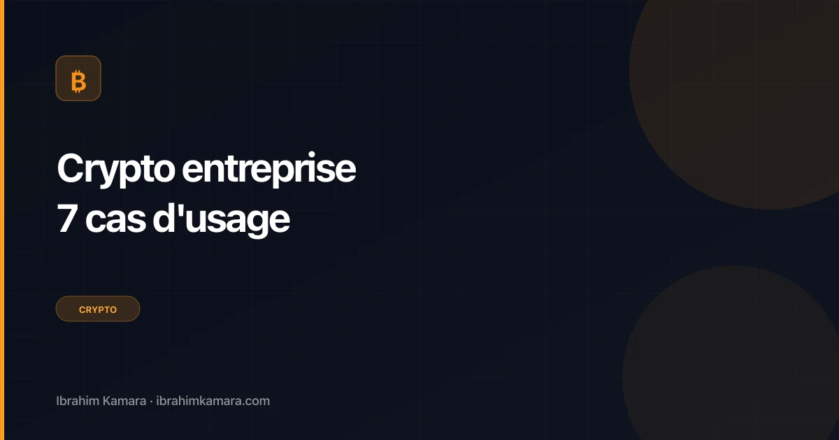 Crypto entreprise cas d'usage 2026