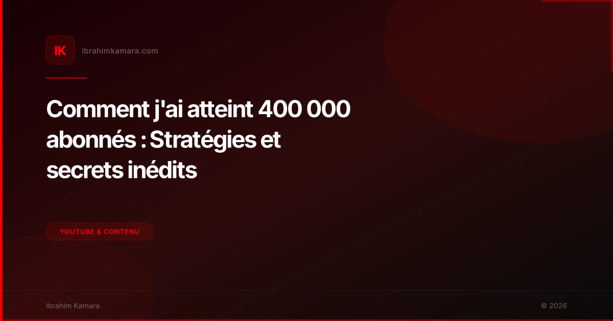 Comment j'ai atteint 400 000 abonnés : Stratégies et secrets inédits