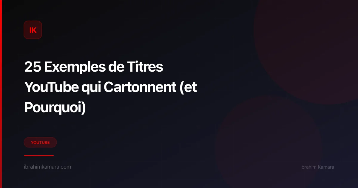 25 exemples de titres YouTube efficaces