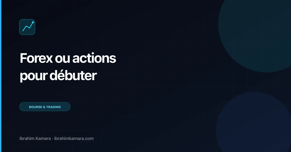 Forex ou actions débuter