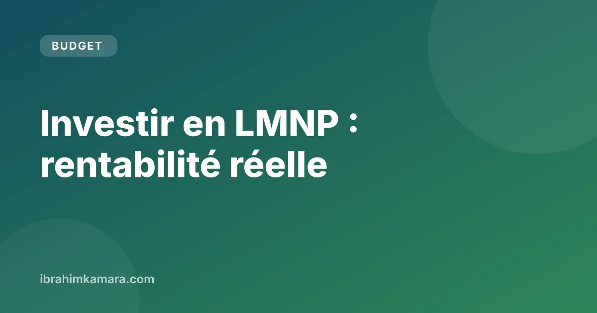 Investir en LMNP : rentabilité nette et cash-flow