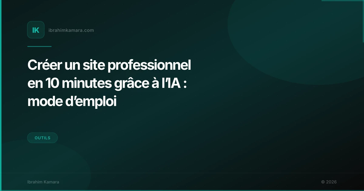 Site web pro en 10 minutes avec l'IA