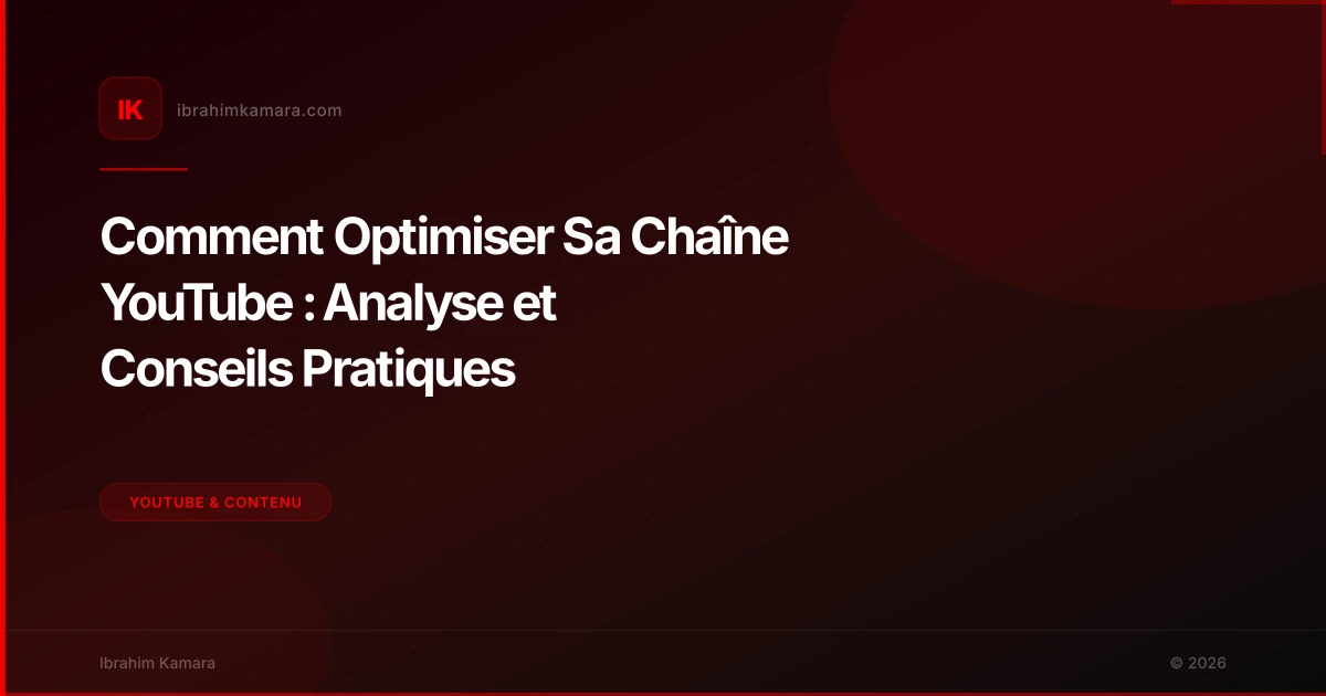 7 erreurs à corriger sur sa chaîne YouTube