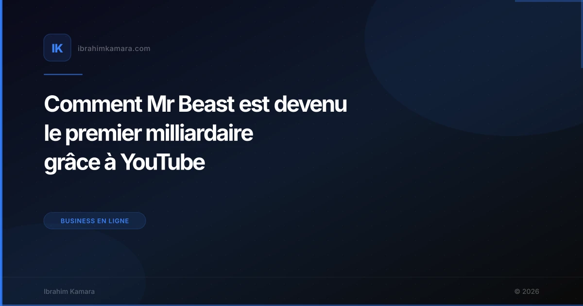 Comment Mr Beast est devenu le premier milliardaire grâce à YouTube