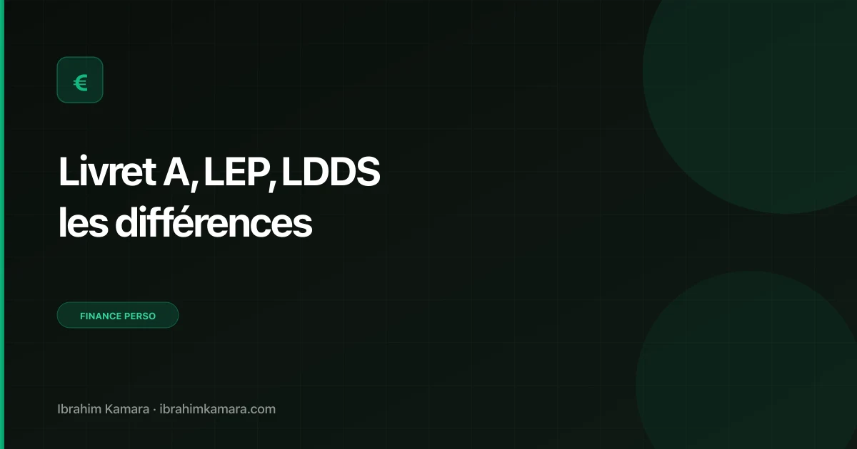 Différences Livret A LEP LDDS