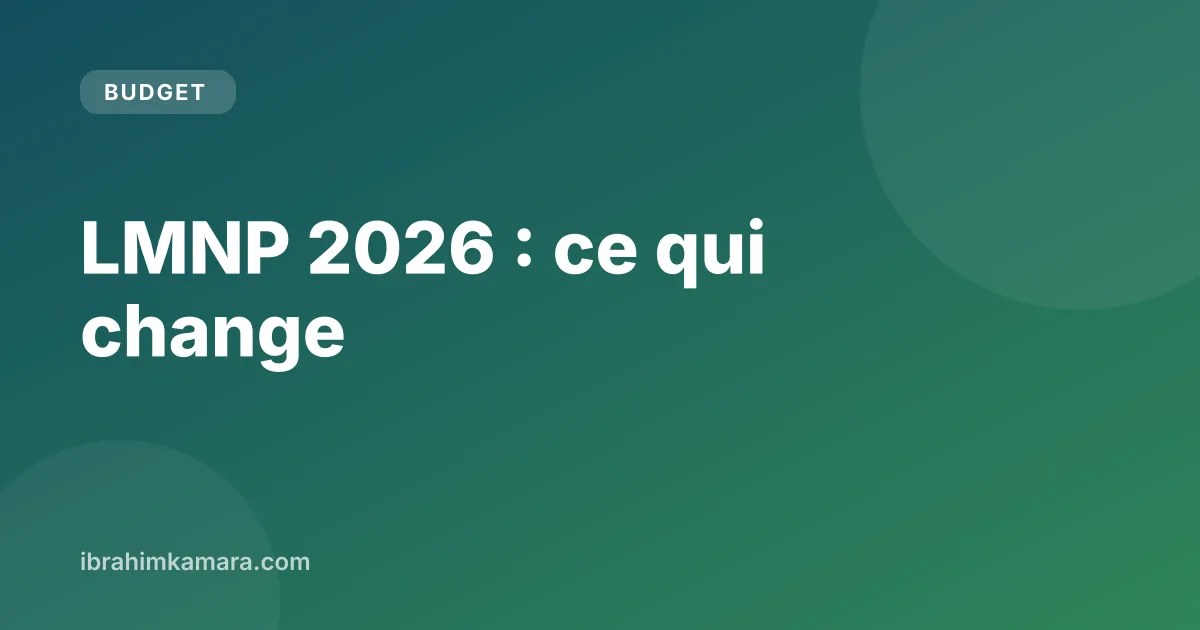 LMNP 2026 : ce qui change pour les loueurs en meublé