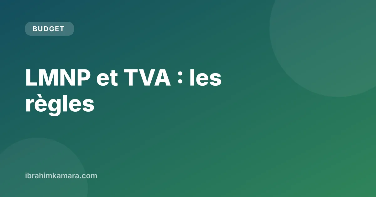LMNP et TVA : cas d'exonération et seuils de franchise 2026
