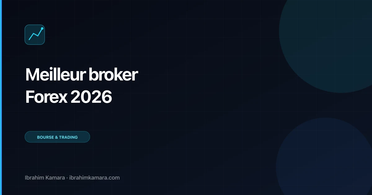 Meilleur broker Forex France 2026