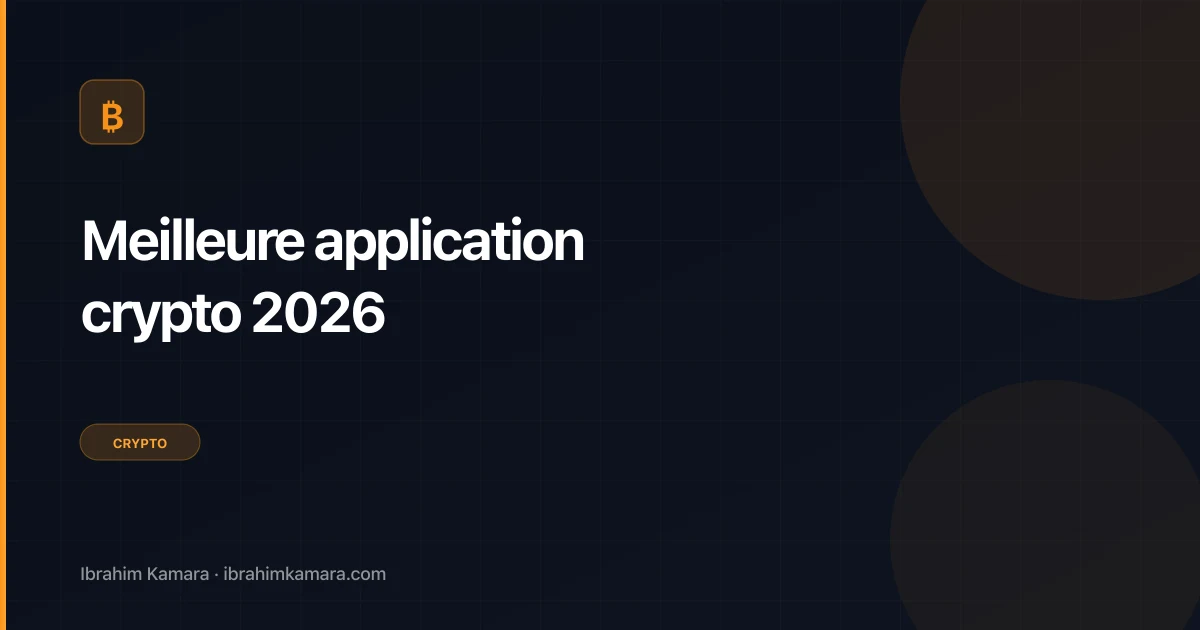Meilleure application crypto 2026