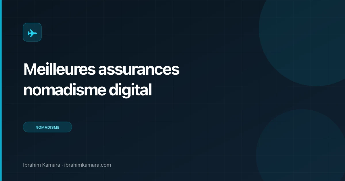 Meilleures assurances santé pour nomades digitaux en 2026