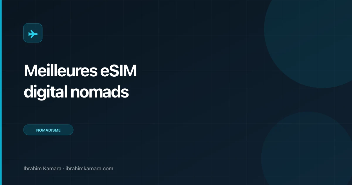Meilleures eSIM pour digital nomads en 2026