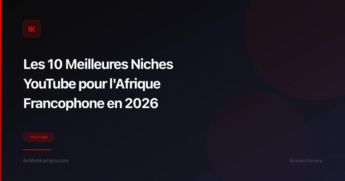 Meilleures niches YouTube Afrique francophone