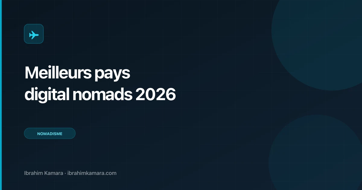 Les meilleurs pays pour digital nomads en 2026