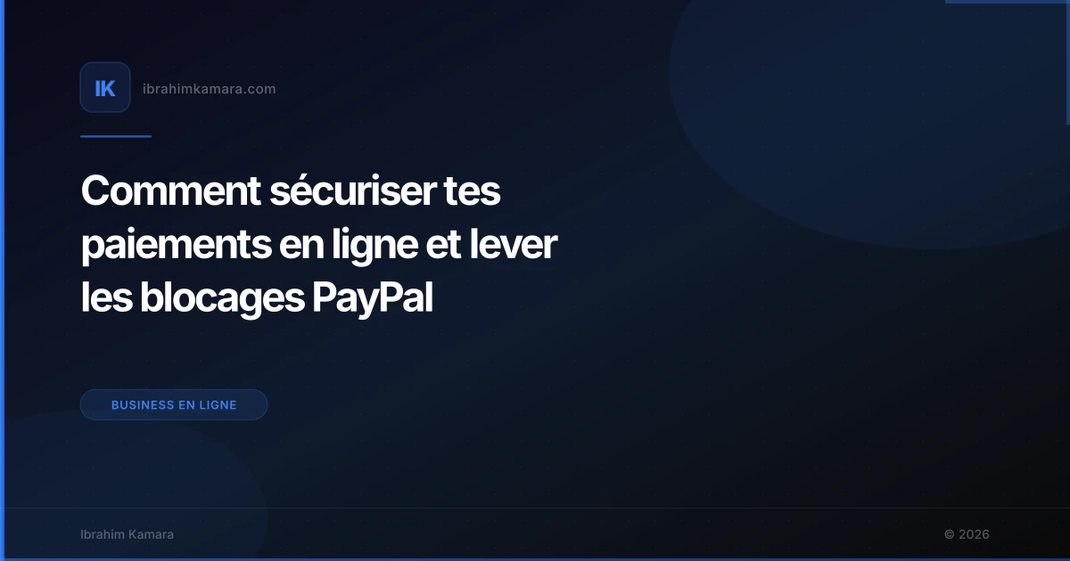 Résoudre les blocages PayPal