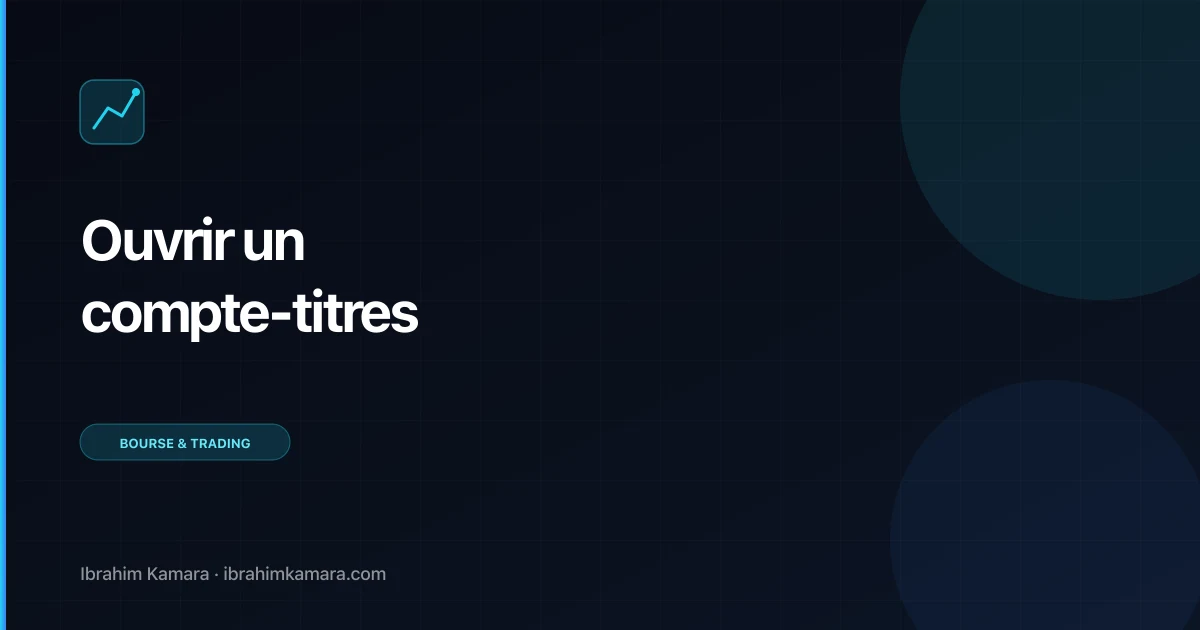 Ouvrir compte-titres ordinaire CTO